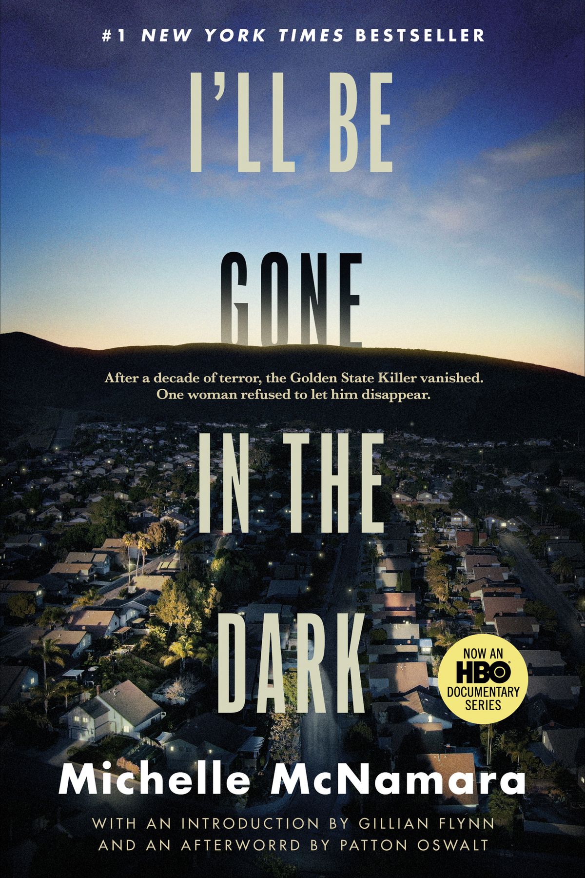I'll Be Gone in the Dark — ranked #15