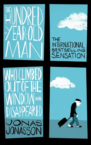 The Hundred-Year-Old Man Who Climbed Out the Window and Disappeared — ranked #12