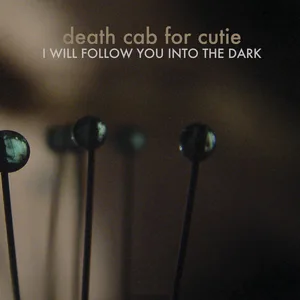 I Will Follow You into the Dark — ranked #20