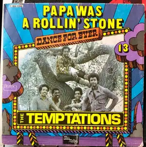 Papa Was a Rollin' Stone — ranked #14