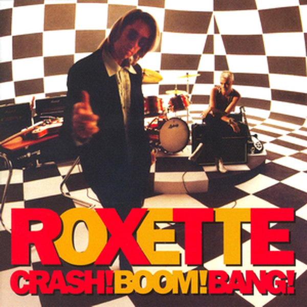 Crash! Boom! Bang! by Roxette (1994) - ranking option ranked #4