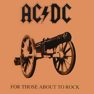 For Those About to Rock (We Salute You) — ranked #7
