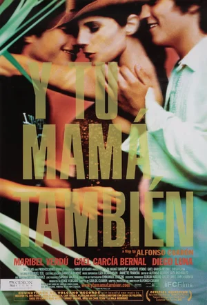 Y Tu Mamá También — What is the best Alfonso Cuarón movie of all time?