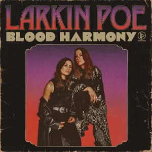 Blood Harmony – Larkin Poe — ranked #14