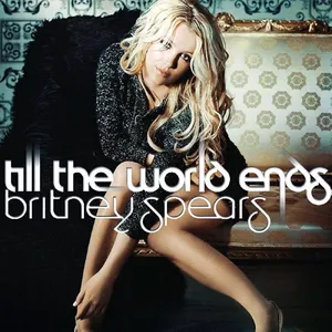 Till the World Ends — ranked #3