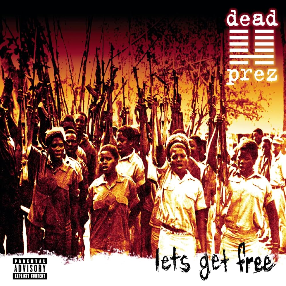 Dead Prez – Let's Get Free - ranking option ranked #9