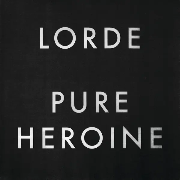 Pure Heroine - ranking option ranked #7