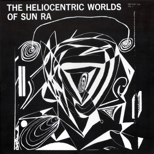 The Heliocentric Worlds of Sun Ra Vol. 1 - ranking option ranked #11