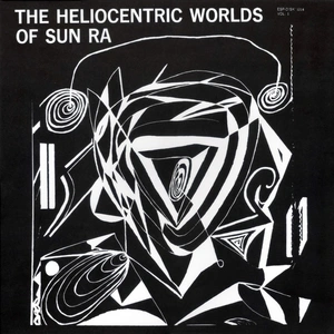 The Heliocentric Worlds of Sun Ra Vol. 1 — ranked #11