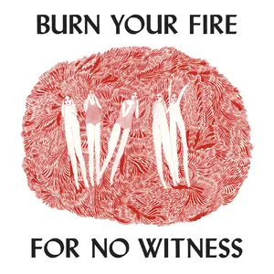 Burn Your Fire for No Witness — ranked #9
