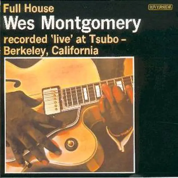 Wes Montgomery - Full House - ranking option ranked #15