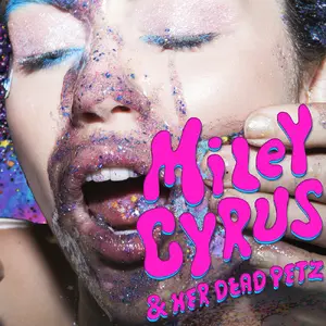 Miley Cyrus & Her Dead Petz — ranked #9