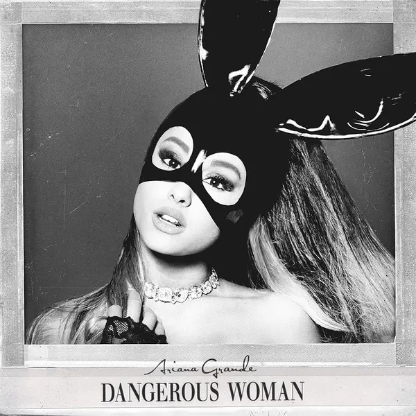 Dangerous Woman - ranking option ranked #17