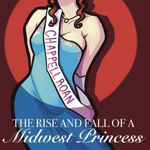 The Rise and Fall of a Midwest Princess — ranked #11