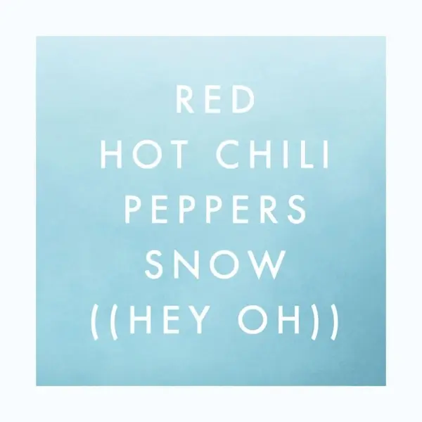 Snow (Hey Oh) - ranking option ranked #9