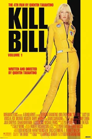 Kill Bill: Vol. 1 — What is the best revenge movie of all time?