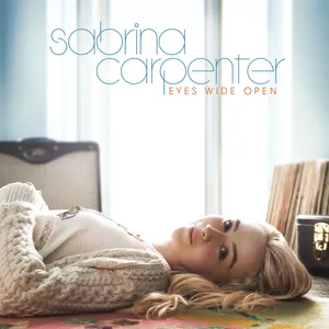 Eyes Wide Open — What is the best Sabrina Carpenter album?