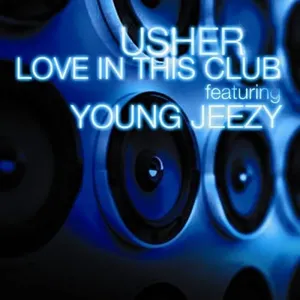 Love in This Club — ranked #8