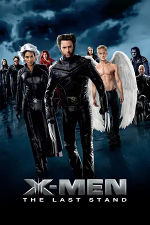 X-Men: The Last Stand — ranked #11