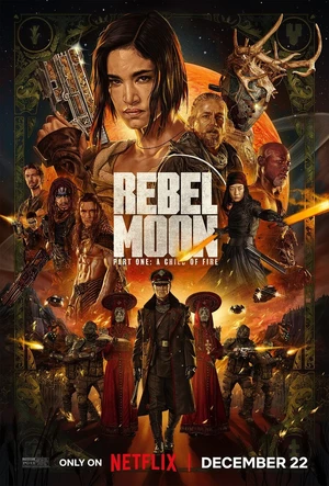 Rebel Moon - Part One: A Child of Fire — ranked #5